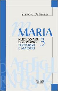 Maria. Nuovissimo dizionario vol. 3