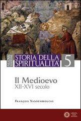 Storia della spiritualità vol. 5 - François Vandenbroucke