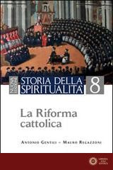 Storia della spiritualità vol. 8 - Antonio Gentili, Mauro Regazzoni