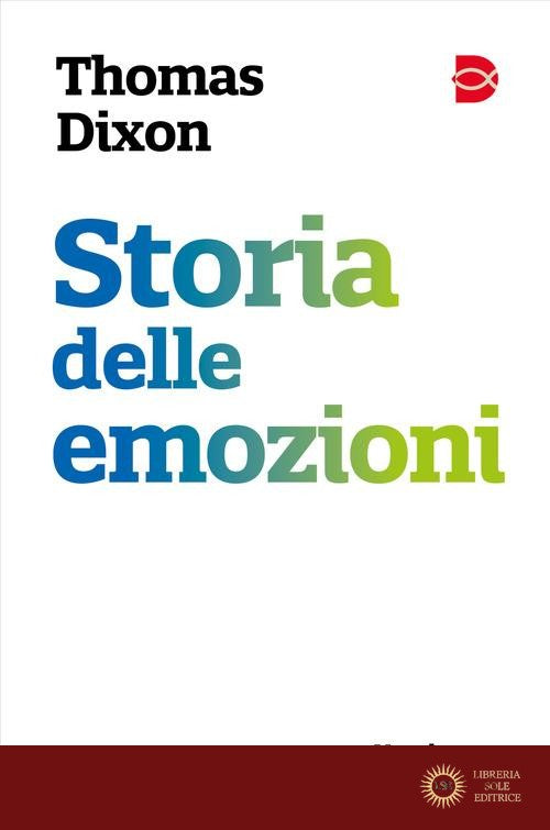 Storia delle emozioni. Una breve introduzione