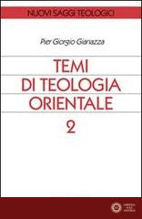 Temi di teologia orientale vol. 2