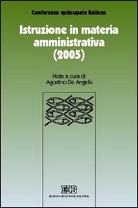 Istruzione in Materia Amministrativa (2005)