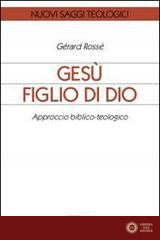 Gesù figlio di Dio. Approccio biblico-teologico