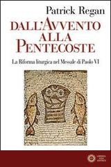 Dall'Avvento alla Pentecoste. La riforma liturgica nel messale di Paolo VI