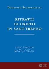 Ritratti di Cristo in sant'Ireneo