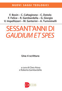 Sessant'anni di Gaudium et spes. Una ri-scrittura