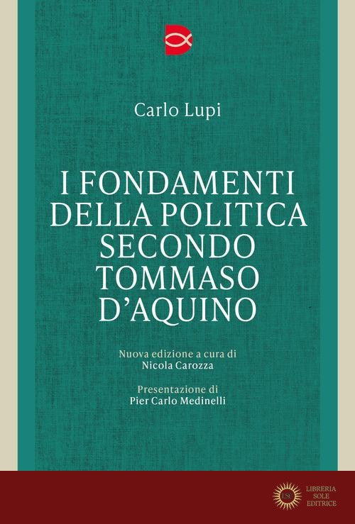 I fondamenti della politica secondo Tommaso d'Acquino