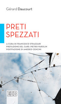 Preti spezzati - Daucourt Gerard