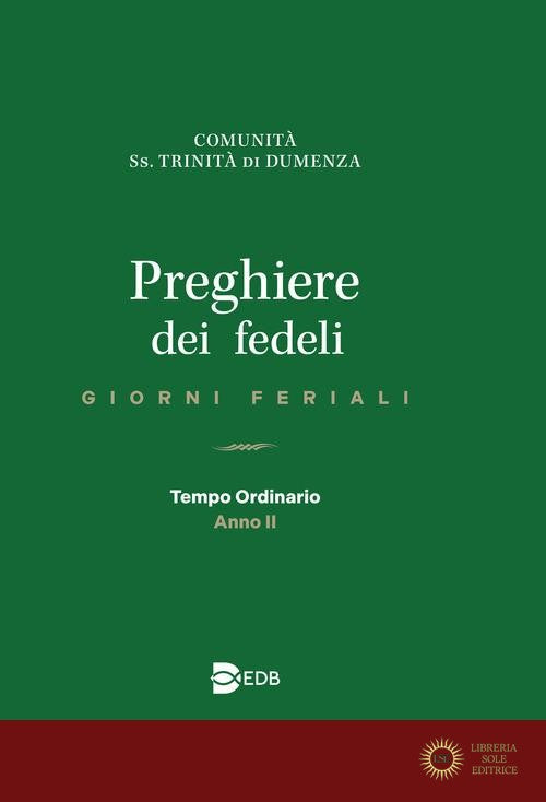 Preghiere dei fedeli. Giorni feriali. Tempo Ordinario. Anno II