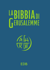 La Bibbia di Gerusalemme. Versione per lo studio. Nuova ediz. - Luciano Iezzi