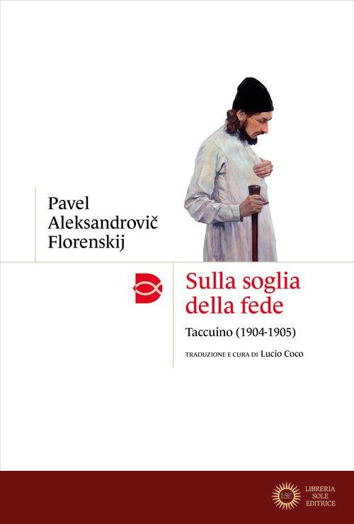 Sulla soglia della fede. Taccuino (1904-1905)