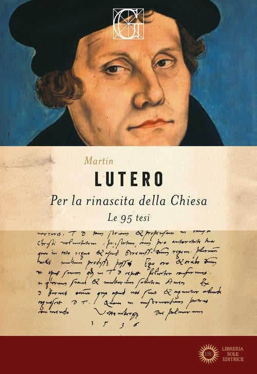 Per la rinascita della Chiesa. Le 95 tesi
