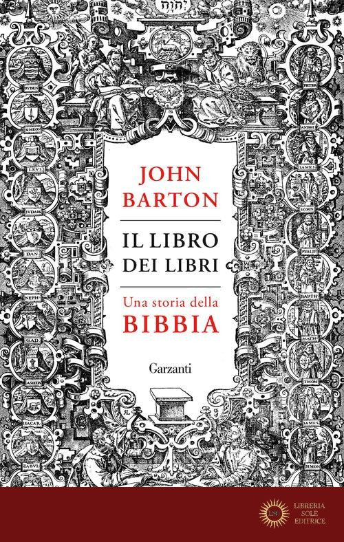 Il libro dei libri. Una storia della Bibbia - John Barton