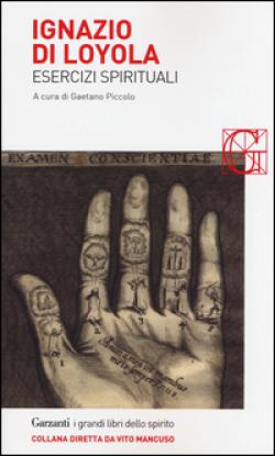 Esercizi spirituali - Ignazio di Loyola (sant')