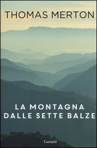 La montagna dalle sette balze - Thomas Merton