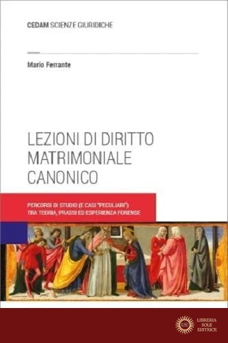 Lezioni di diritto matrimoniale canonico - Mario Ferrante