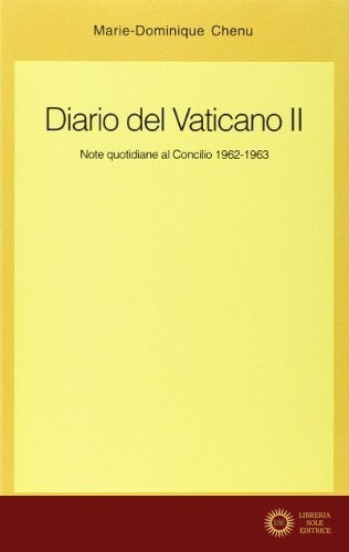 Diario del Vaticano II. Note quotidiane al Concilio 1962-1963