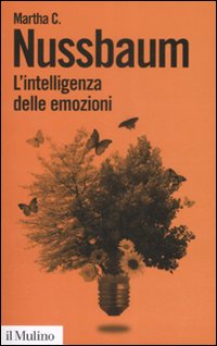 L'intelligenza delle emozioni - Martha C. Nussbaum