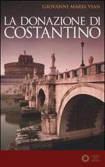 La donazione di Costantino - Giovanni Vian