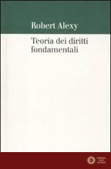 Teoria dei diritti fondamentali - Robert Alexy