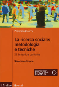 La ricerca sociale: metodologia e tecniche vol. 3 - Piergiorgio Corbetta