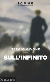 Sull'infinito - Sergio Givone