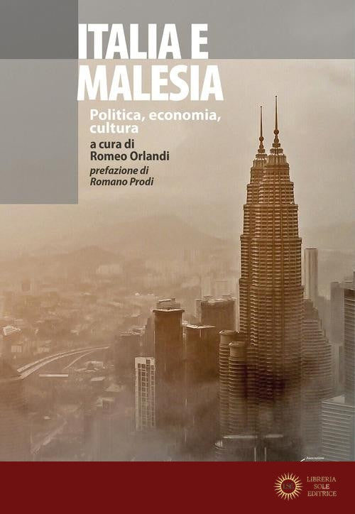 Italia e Malesia. Politica, economia, cultura