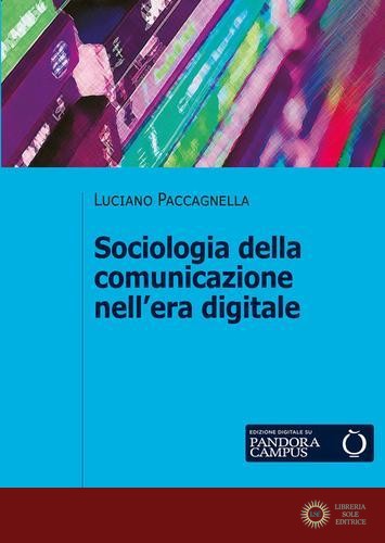 Sociologia della comunicazione nell'era digitale