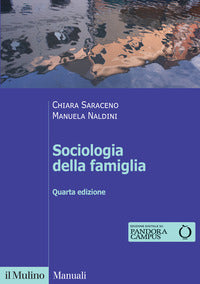 Sociologia della famiglia - Chiara Saraceno, Manuela Naldini