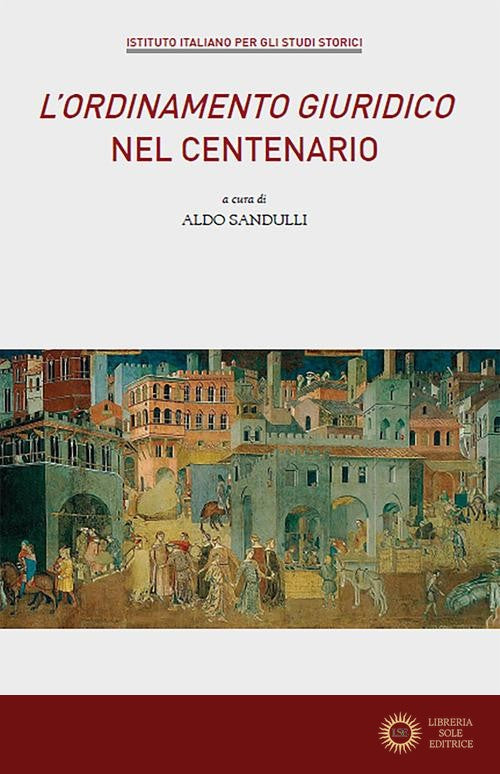 «L'ordinamento giuridico» nel centenario - A. Sandulli