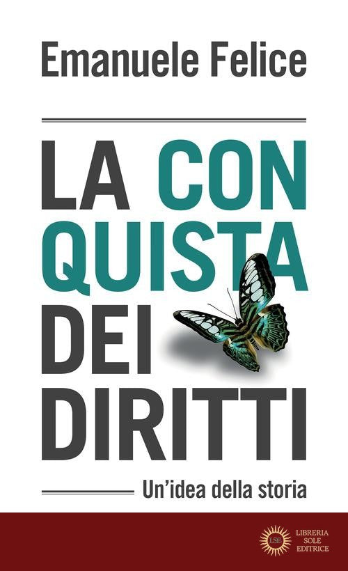 La conquista dei diritti. Un'idea della storia