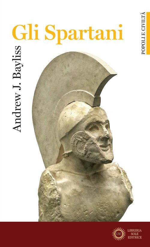 Gli spartani - Andrew J. Bayliss