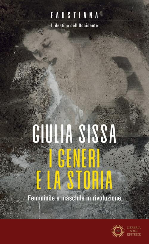 I generi e la storia. Femminile e maschile in rivoluzione