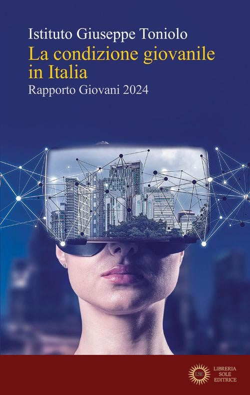 La condizione giovanile in Italia. Rapporto giovani 2024