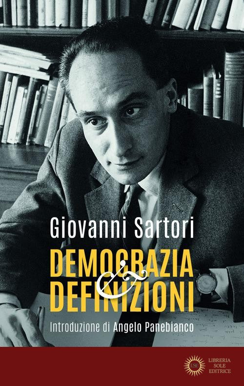 Democrazia e definizioni. Nuova ediz.