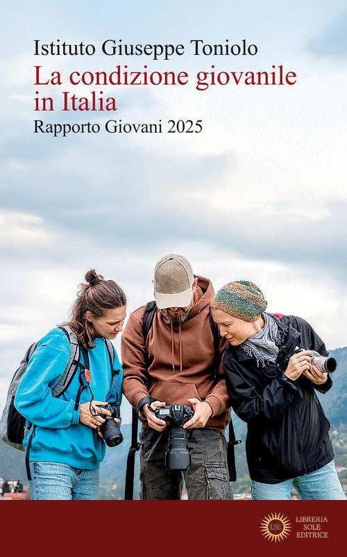 La condizione giovanile in Italia. Rapporto giovani 2025 - Istituto Giuseppe Toniolo