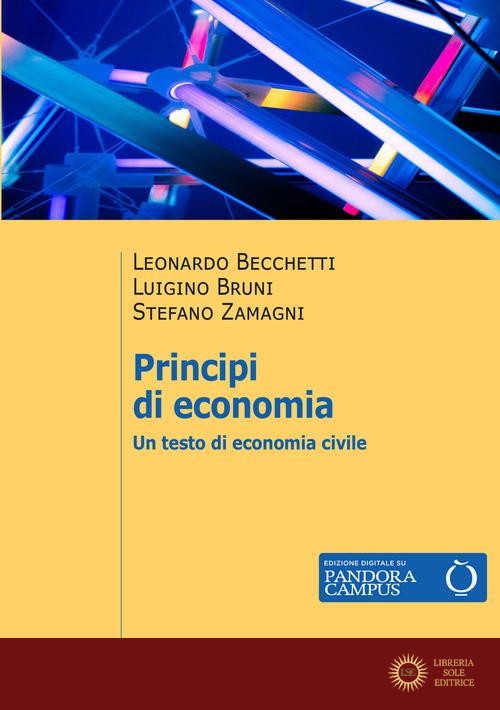 Principi di economia. Un testo di economia civile