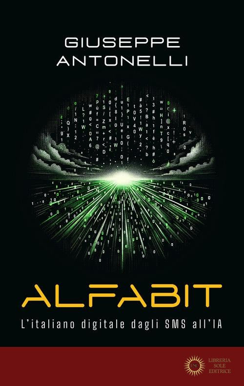 Alfabit. L'italiano digitale dagli SMS all'IA