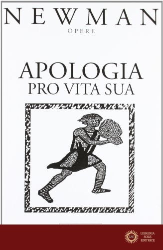 Apologia pro vita sua vol. 4 - John Henry Newman