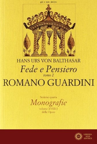 Fede e pensiero vol. 2 - Hans Urs von Balthasar