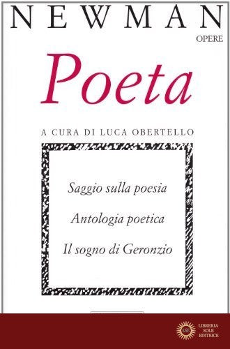 Poeta. Saggio sulla poesia. Antologia poetica. Il sogno di Geronzio