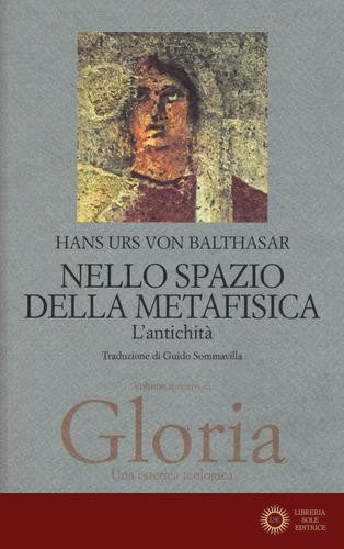 Gloria. Una estetica teologica vol. 4 - Hans Urs von Balthasar