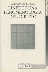 Linee di una Fenomenologia del Diritto