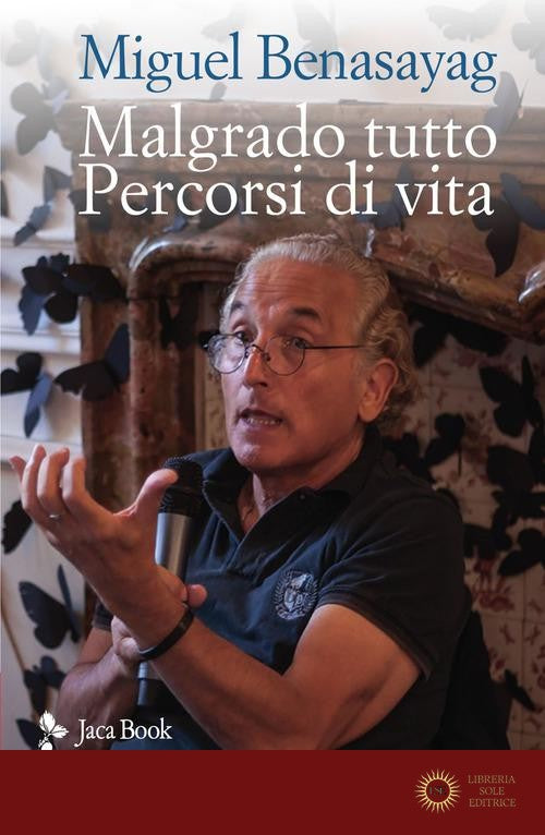 Malgrado tutto. Percorsi di vita