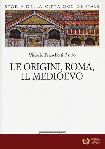 Storia della città occidentale vol. 1