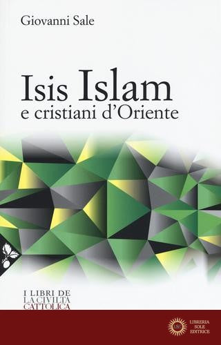 Isis, Islam e cristiani d'Oriente