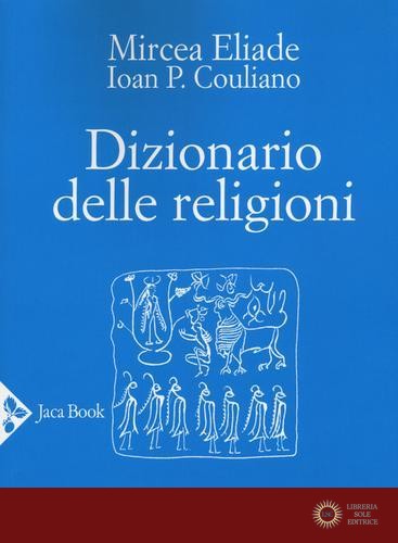 Dizionario delle religioni. Nuova ediz.
