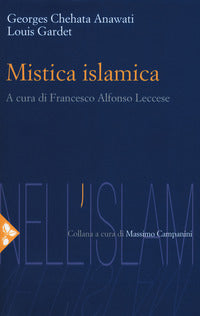 Mistica islamica - Georges C. Anawati, Louis Gardet