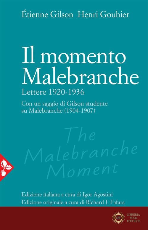 Il momento Malebranche. Lettere 1920-1936