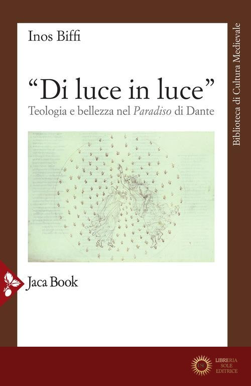«Di luce in luce». Teologia e bellezza nel Paradiso di Dante